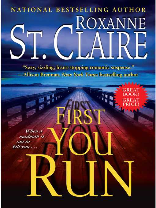 Title details for First You Run by Roxanne St. Claire - Available